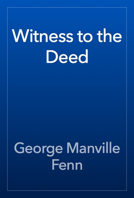 Witness to the Deed